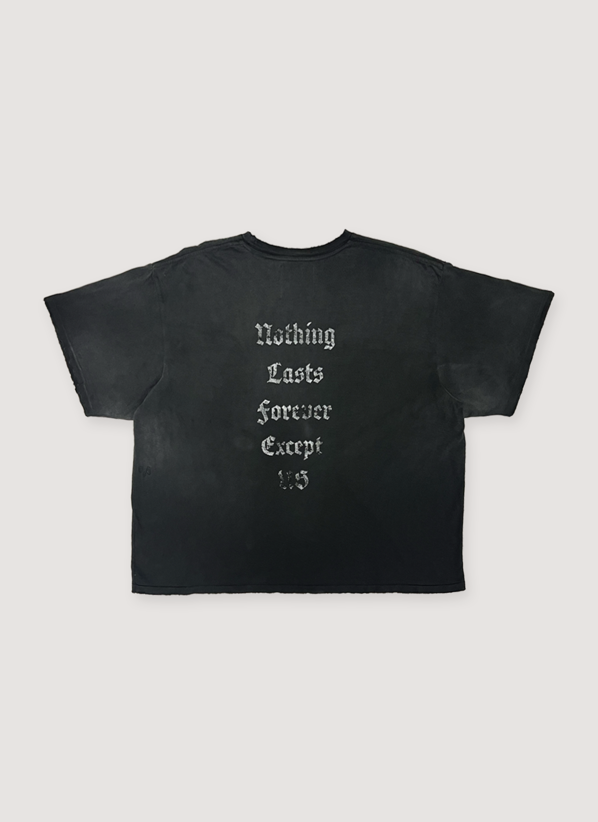 Eifles Eternity Tee Shirt Vintage Black vintage washed and dyed with distressed details printed text that says "Nothing Lasts Forever Except Us", back view Eifles Eternity Tee Vintage Black - Image 2 | Authenticated at Pieces Los Angeles