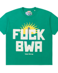 Better With Age Fuck BWA Tee Green (Dallas)
