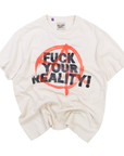 Gallery Dept. WIP Fuck Your Reality Tee Archival White (Pre-Owned)