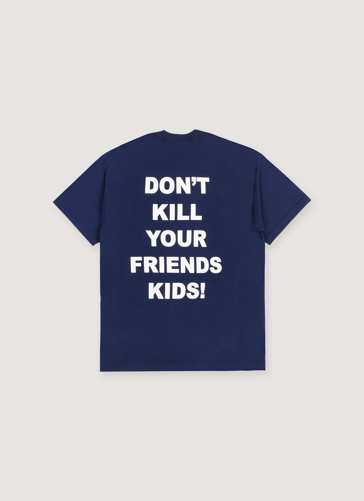 Revenge XXXtentacion Exclusive Don't Kill Your Friends Tee shirt navy with text, back view